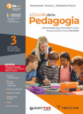 I colori della pedagogia. Per le Scuole superiori. Con e-book. Con espansione online. 3.