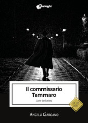Il commissario Tammaro. L arte dell attesa