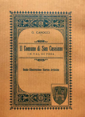 Il comune di San Casciano in Val di Pesa (rist. anast. Firenze, 1892). Nuova ediz.