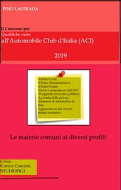 Il concorso per qualifiche varie all Automobile Club d Italia (ACI)