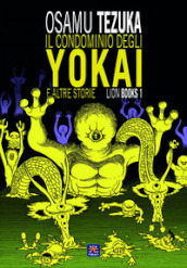 Il condominio degli Yokai e altre storie. Lion books. 2.