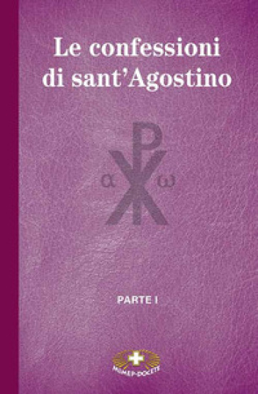 Le confessioni di Sant'Agostino. 1.