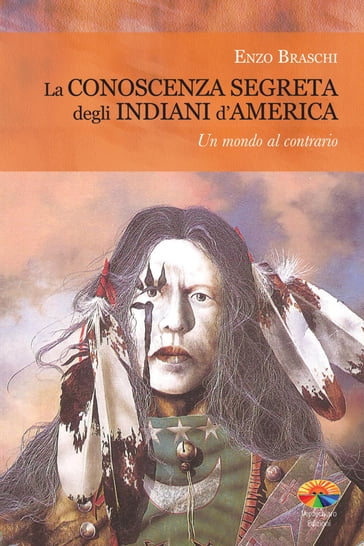 La conoscenza segreta degli indiani d'America