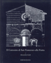 Il convento di San Francesco alla Fratta
