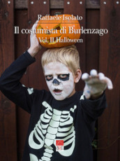 Il costumista di Burlenzago. Halloween. 2.