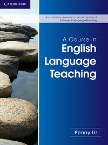 A course in english language teaching. Cambridge handbooks for language teachers