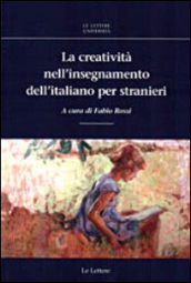 La creatività nell insegnamento dell italiano per stranieri