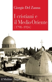 I cristiani e il Medio Oriente