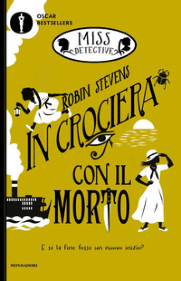 In crociera con il morto. Miss Detective. 9.