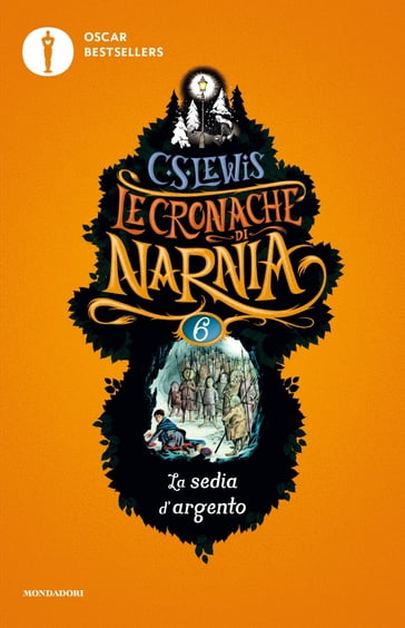 Le cronache di Narnia - 6. La sedia d'argento