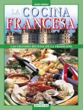 La cucina francese. Ediz. spagnola
