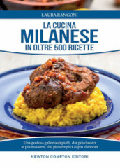La cucina milanese in oltre 500 ricette