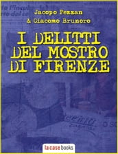 I delitti del Mostro di Firenze