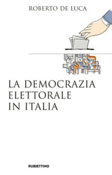 La democrazia elettorale in Italia