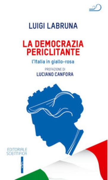 La democrazia periclitante. L'Italia in giallo-rosa