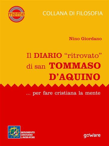 Il diario "ritrovato" di san Tommaso d'Aquino... per fare cristiana la mente