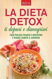 La dieta detox: ti depuri e dimagrisci