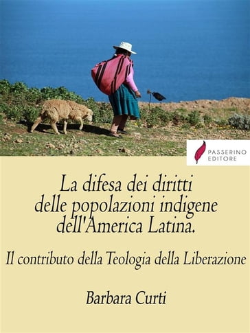 La difesa dei diritti delle popolazioni indigene dell'America Latina