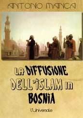 La diffusione dell Islam in Bosnia