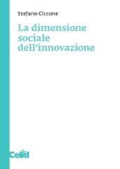 La dimensione sociale dell innovazione