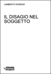 Il disagio nel soggetto. Lezioni, appunti didattici. Didattica del desiderio in Freud