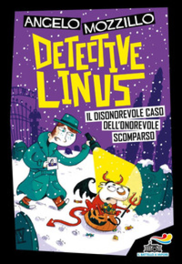 Il disonorevole caso dell'onorevole scomparso. Detective Linus. 4.