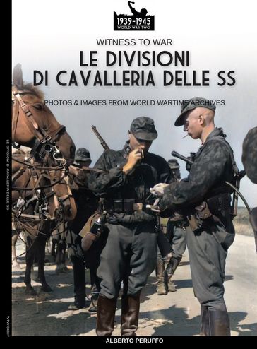 Le divisioni di cavalleria delle SS
