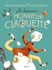 La domenica di Monsieur Claquette