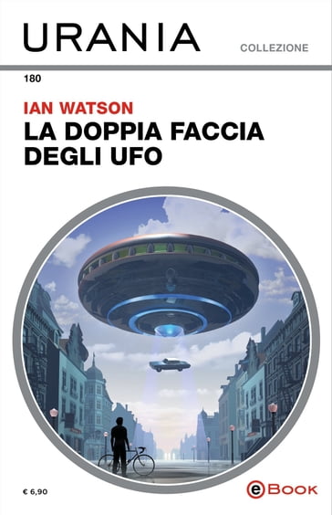 La doppia faccia degli UFO (Urania)