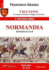 I due Leoni - Normandia - ep. #1 di 8