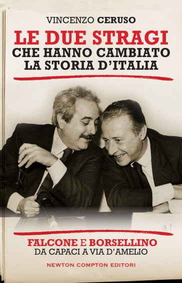 Le due stragi che hanno cambiato la storia d'Italia
