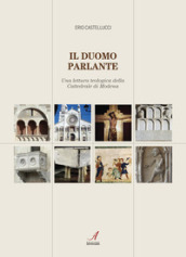 Il duomo parlante. Una lettura teologica della Cattedrale di Modena