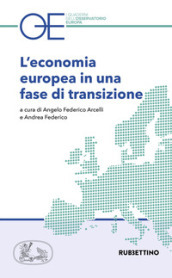 L economia europea in una fase di transizione