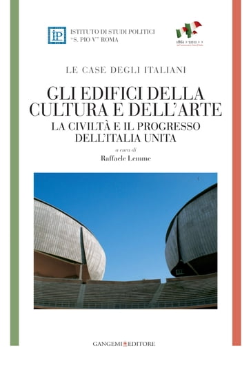 Gli edifici della cultura e dell'arte - Le case degli italiani