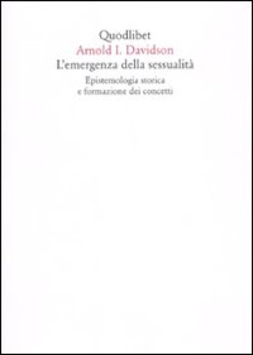 L'emergenza della sessualità. Epistemologia storica e formazione dei concetti