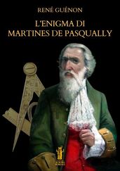 L enigma di Martines de Pasqually