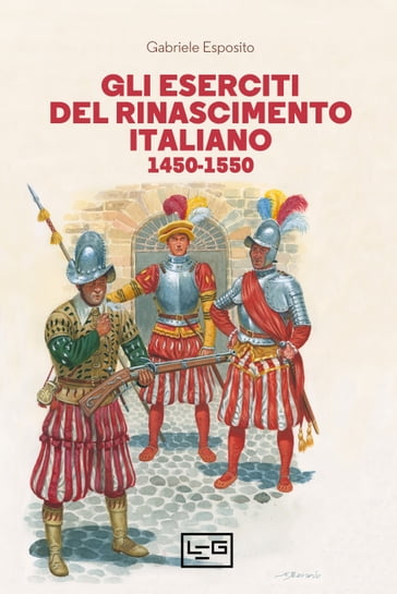 Gli eserciti del Rinascimento italiano