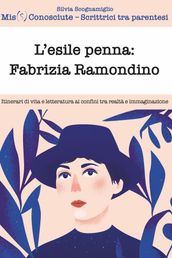 L esile penna: Fabrizia Ramondino