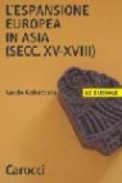 L espansione europea in Asia (secc. XV-XVIII)