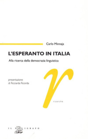 L'esperanto in Italia. Alla ricerca della democrazia linguistica