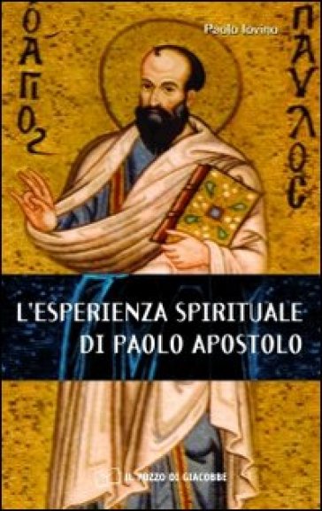 L'esperienza spirituale di Paolo apostolo