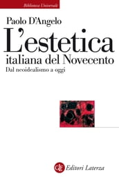 L estetica italiana del Novecento