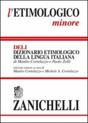 L etimologico minore. Dizionario etimologico della lingua italiana