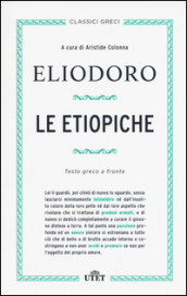 Le etiopiche. Testo greco a fronte. Con e-book