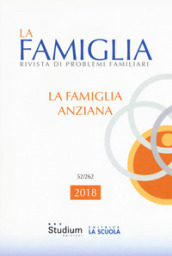 La famiglia. Rivista di problemi familiari (2018). 52.
