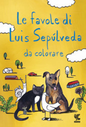 Le favole di Luis Sepulveda da colorare