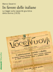 In favore delle italiane. La legge sulla capacità giuridica della donna (1919)