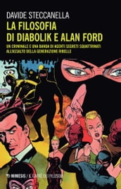 La filosofia di Diabolik e Alan Ford