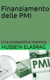 Il finanziamento delle PMI. Una prospettiva islamica