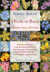 I fiori di Bach. Rimedi della natura